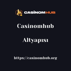 Casinomhub Altyapısı