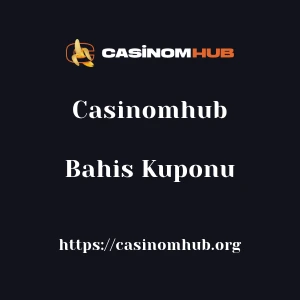 Casinomhub Bahis Kuponu
