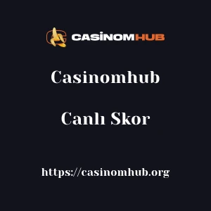 Casinomhub Canlı Skor