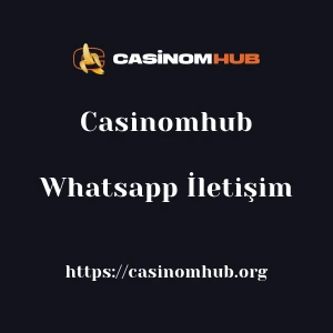 Casinomhub Whatsapp İletişim